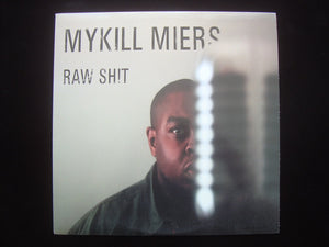 Mykill Miers ‎– Raw Shit / Payback (12")