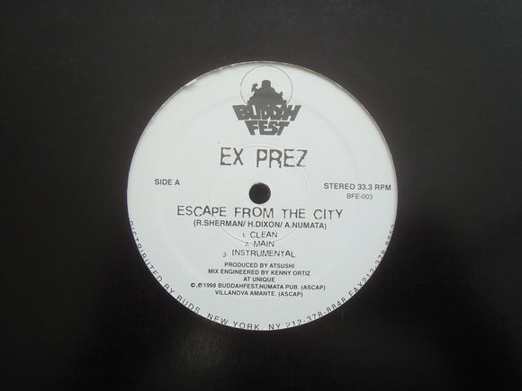 Ex-Prez ‎– Escape From The City / Blah Blah Blah (12