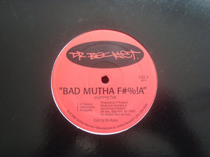 Dr. Becket ‎– Bad Mutha F#%!A / Creativity (12")