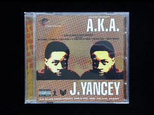 A.K.A. J. Yancey (CD)