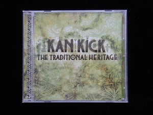 Kan Kick ‎– The Traditional Heritage (CD)
