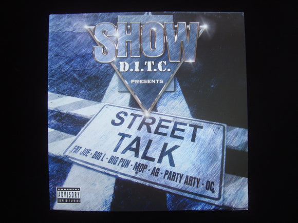 Show ‎– D.I.T.C. Presents - Street Talk (2LP)