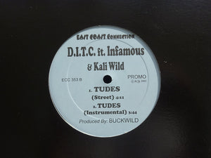 D.I.T.C. feat. Infamous & Kali Wild ‎– Tudes (12")
