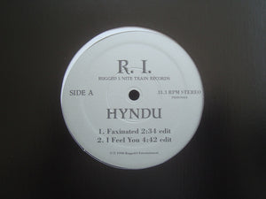 Hyndu ‎– Faxinated / I Feel You (12")