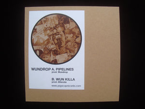 WunDrop ‎– Pipelines / Wun Killa (7")
