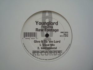 Younglord ‎– Give It To 'Em Lord / I'm Not Sure Anymore (12")