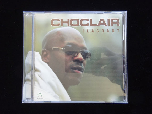 Choclair ‎– Flagrant (CD)