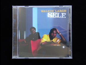 Walkin' Large ‎– Self. (CD)