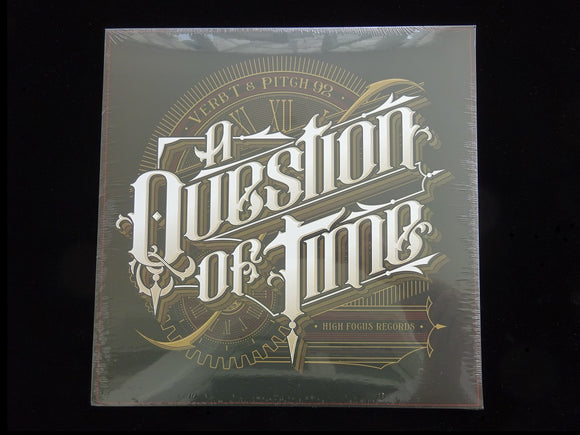 Verb T & Pitch 92 ‎– A Question Of Time (LP)