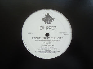 Ex-Prez ‎– Escape From The City / Blah Blah Blah (12")