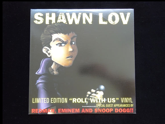 Shawn Lov ‎– Roll With Us / Get This Paper (12