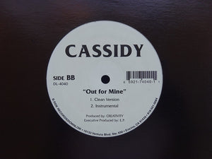 Cassidy ‎– Out For Mine / Decicions (12")