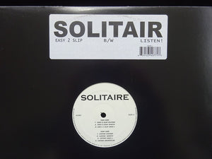 Solitair ‎– Easy 2 Slip / Listen! (12")