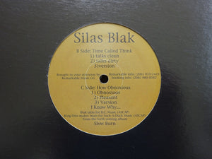 Silas Blak ‎– Time Called Think / How Obnoxious / I Know Why... (12")