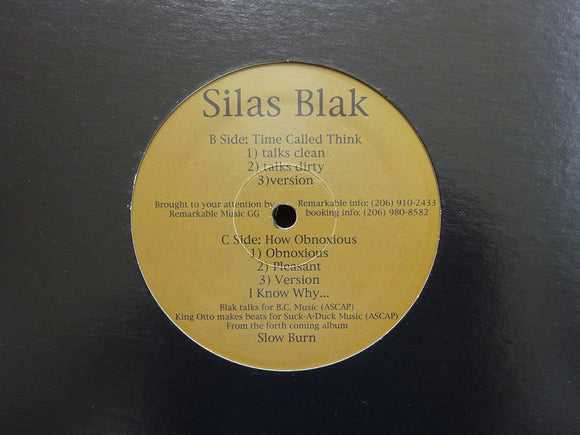 Silas Blak ‎– Time Called Think / How Obnoxious / I Know Why... (12