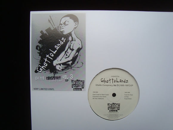 Ghettolandz ‎– Ghetto Conspiracy Vol.3 [1995-1997] (EP)