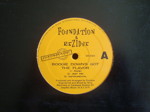 Foundation & Rezidue ‎– Boogie Down's Got The Flavor (12