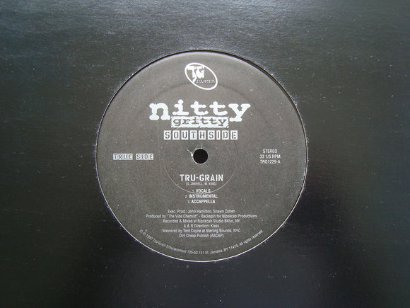 Nitty Gritty Southside ‎– Tru-Grain (12