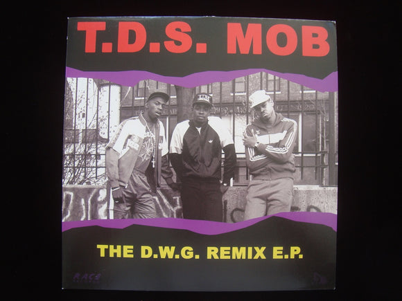 T.D.S. Mob ‎– The D.W.G. Remix E.P. (EP)