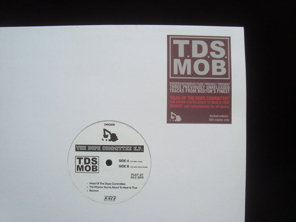 T.D.S. Mob ‎– The Dope Committee E.P. (EP)