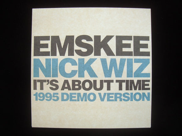 Emskee, Nick Wiz & Mac McRaw ‎– It's About Time (7