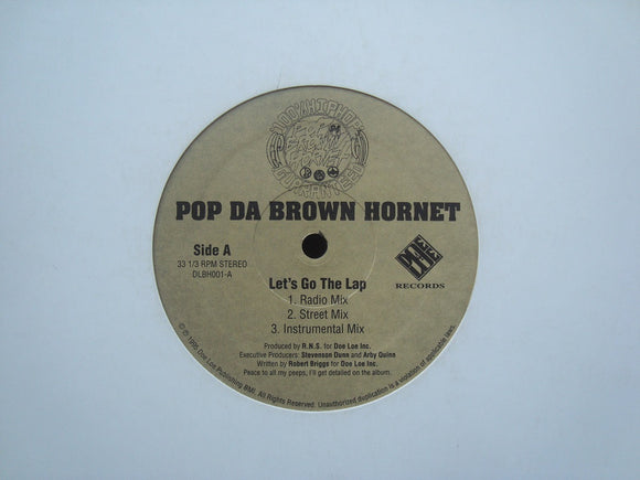 Pop Da Brown Hornet ‎– Let's Go The Lap / Can You Wu-Wu-Wu (12