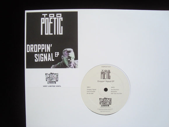 Too Poetic ‎– Droppin' Signal (EP)