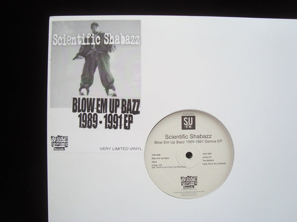 Scientific Shabazz ‎– Blow Em Up Bazz 1989-1991 Demos (EP)
