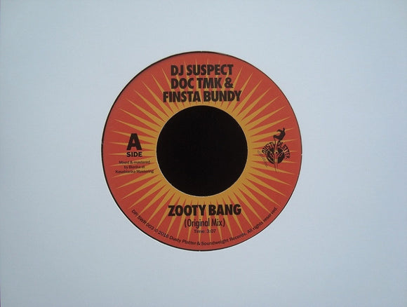DJ Suspect & Doc Tmk feat. Finsta Bundy ‎– Zooty Bang (7
