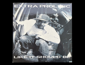 Extra Prolific – Like It Should Be (LP)