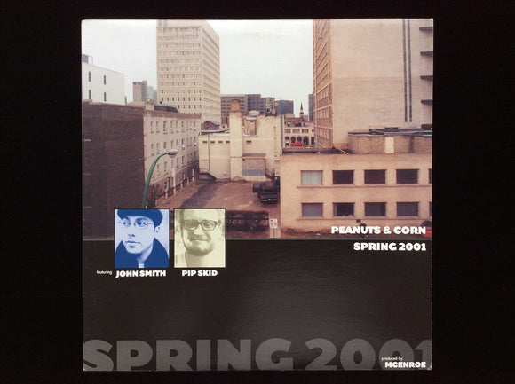 John Smith - Pip Skid ‎– Peanuts & Corn Spring 2001 (LP)
