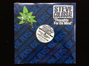 Steve Colossal ‎– Thoughts For Da Mind / Time To Shine (12")